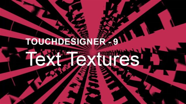 [TouchDesigner] Text Texture