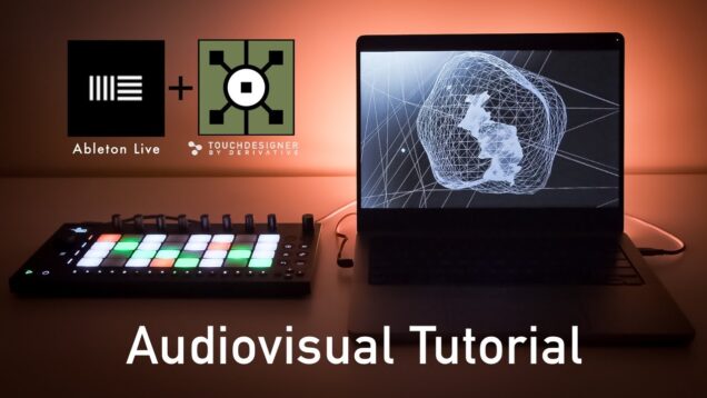 オーディオビジュアル制作入門｜Ableton × TouchDesigner連携ガイド [TDAbleton / Audiovisual]