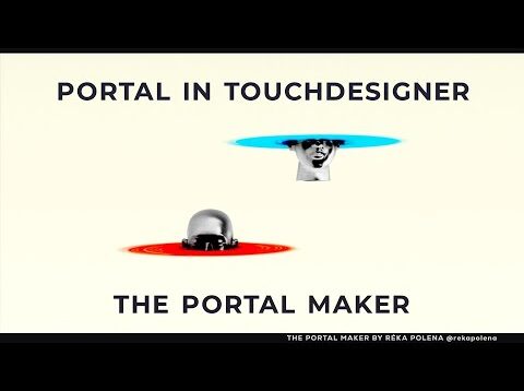 Portal Maker Component for TouchDesigner