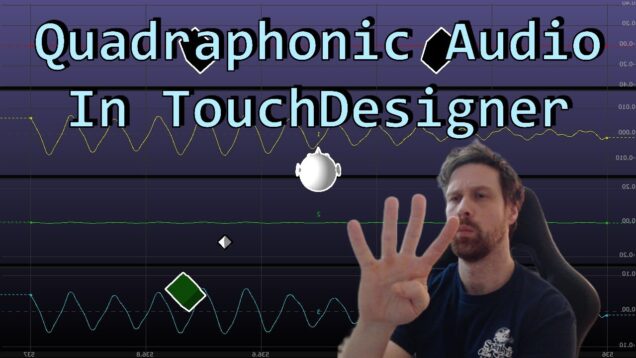 Quadraphonic Audio in TouchDesigner