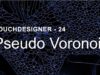 [TouchDesigner] Pseudo Voronoi