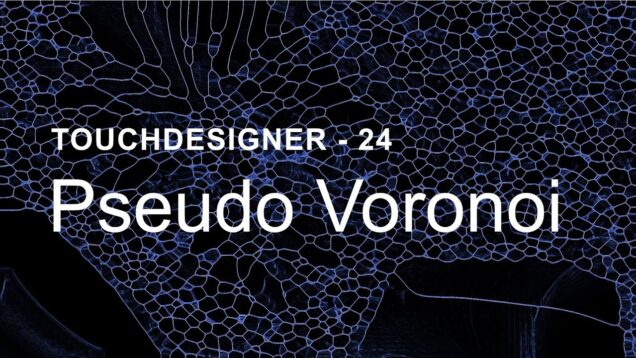 [TouchDesigner] Pseudo Voronoi