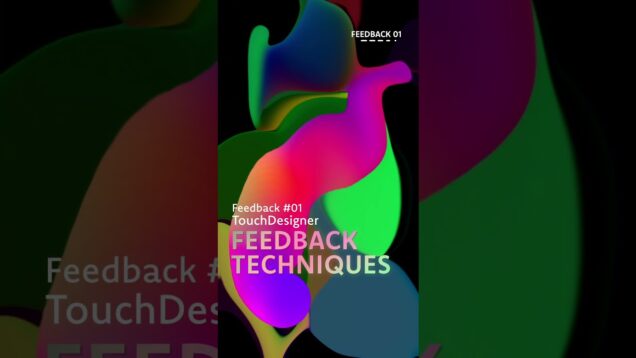 #Feedback # TouchDesigner #Tutorial