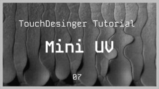 Organic Growth – TouchDesigner Tutorial 07