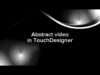 Abstract video in TouchDesigner
