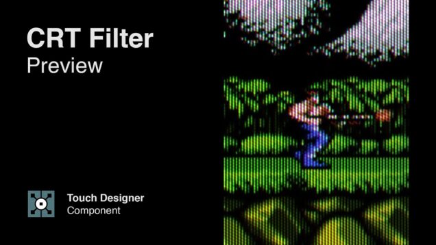 CRT Filter [Component – TouchDesigner]