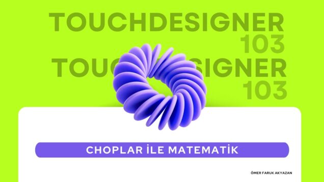 Touchdesigner Eğitimi – CHOP'lar ile Matematik