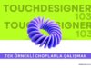 Touchdesigner Eğitimi – Tek Örnekli Choplarla Çalışmak