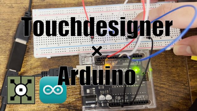 Touchdesigner × Arduino tutorial LEDをスイッチで光らせる[簡単接続][初心者]