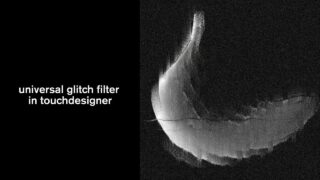 Universal Glitch Filter in TouchDesigner
