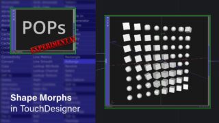 POPs Experimental: Shape Morphs in TouchDesigner