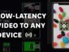 Stream Video from TouchDesigner to Devices with WebRTC (Low-Latency)