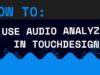 🎛️ How to Use Audio Analyzer in TouchDesigner – Quick Tutorial