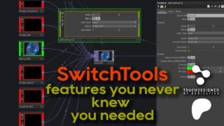 SwitchOP tools for maximum comfort and control [Patreon Exclusive] #touchdesigner