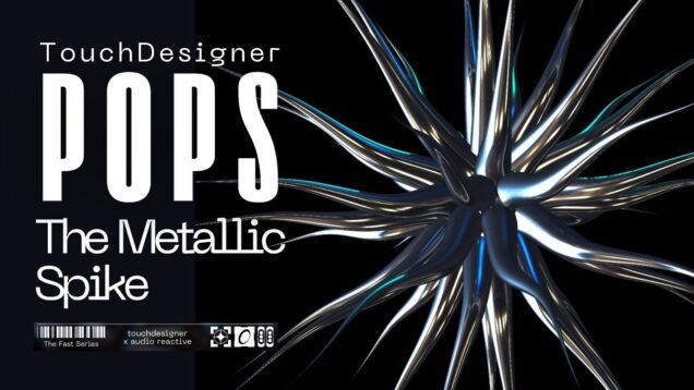 TouchDesigner POPs: Metallic Spikes with Lookup, Math Mix & Chop Pattern – Parametric 3D Modeling