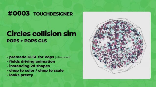 #0003 Collision Circles – Touchdesigner POPS