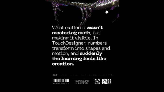 TouchDesigner once felt like a world only for math experts.