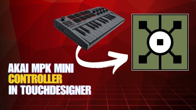 Akai MPK Mini with TouchDesigner