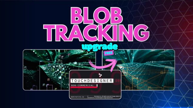 Blob Tracking for Non-Commercial | #touchdesigner