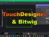 TouchDesigner & Bitwig Studio 6. Изучаем возможности. @TuriaArt 05.09.2025