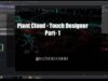 TOUCHDESIGNER Tutorial – Pointcloude from skanivers scans