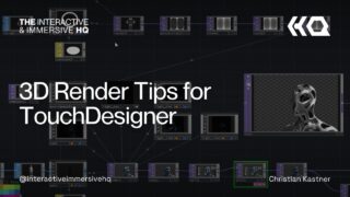 3D Render Tips for TouchDesigner