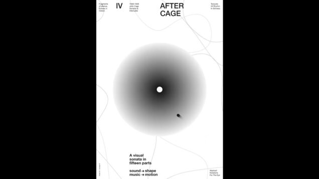 AFTER CAGE：A Visual Sonata – Animated Visual Score by TouchDesigner