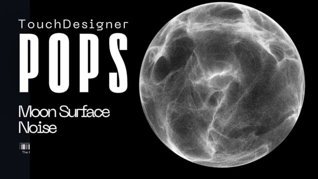 Moon Surface Noise Using TouchDesigner POPs