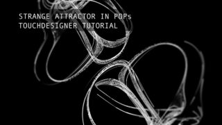QUICK POPS STRANGE ATTRACTORS – TouchDesigner TUTORIAL