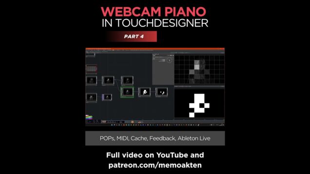 Webcam Piano | Part 4: Touchdesigner, POPs, MIDI, Python, GLSL, Ableton Live [Teaser]