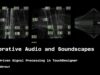 Generative Soundscapes and Data Driven Signal Processing – TouchDesigner Tutorial