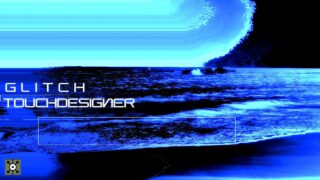 Glitch any place – Touchdesigner [Tutorial]