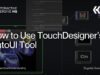 How to use TouchDesigner's AutoUI Tool