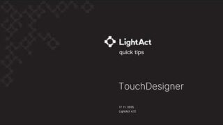 Playing TouchDesigner Components in LightAct