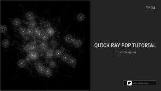 Ray POP – TouchDesigner Tutorial