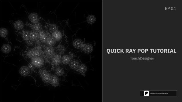 Ray POP – TouchDesigner Tutorial