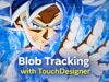 Blob Tracking with TouchDesigner