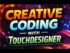 Hands-on Creative Coding Introduction for TouchDesigner