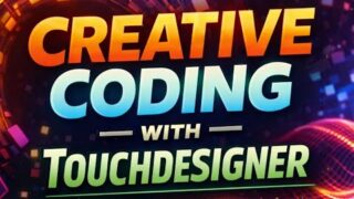 Hands-on Creative Coding Introduction for TouchDesigner