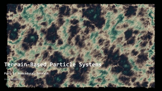 Realtime GPU Erosion Simulation in TouchDesigner | Complete Tutorial