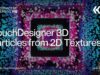 TouchDesigner 3D Particles from 2D Textures (with the Polygonize POP)