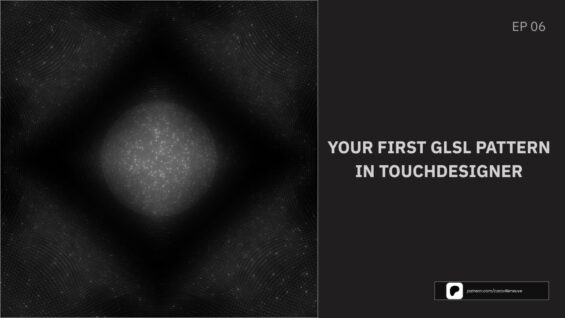 TouchDesigner Tutorial : Your First GLSL Pattern